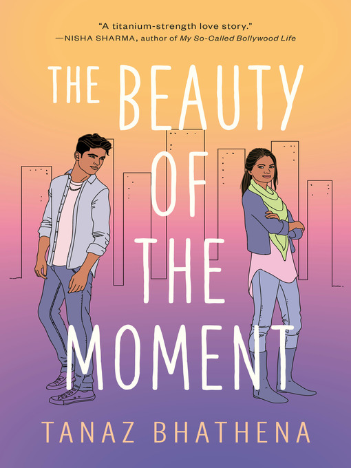 Title details for The Beauty of the Moment by Tanaz Bhathena - Wait list